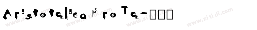 Aristotelica Pro Te字体转换